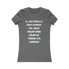 Not funny Tee