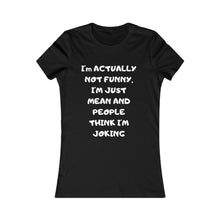 Not funny Tee
