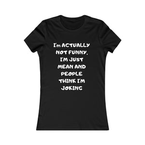 Not funny Tee