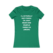 Not funny white print Tee
