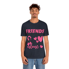 Friends dont let Friends fight Cancer Alone Unisex Jersey Short Sleeve Tee