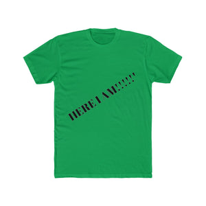 Here I am T-shirt