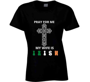 Pray For Me Long Sleeve T Shirt