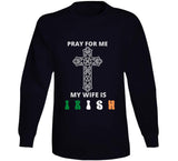 Pray For Me T Shirt