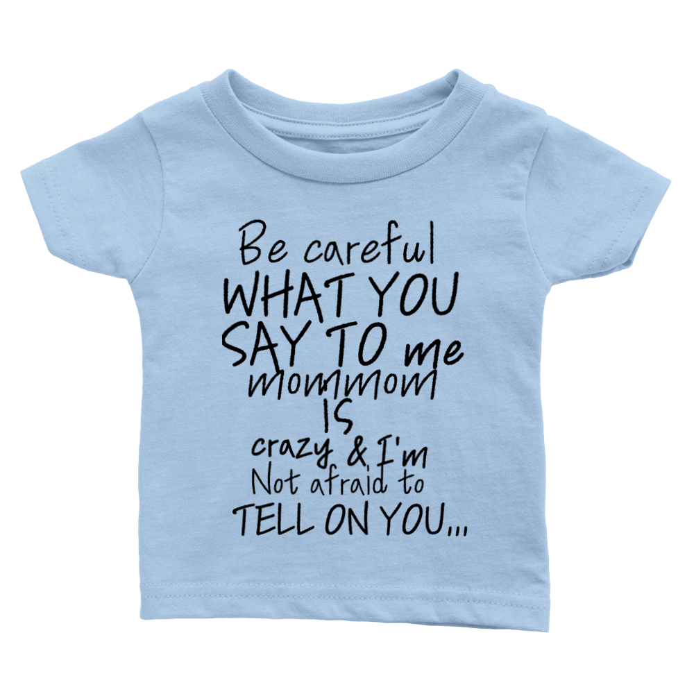 Mom Mom Baby Crewneck T-shirt (Blk Lettering)